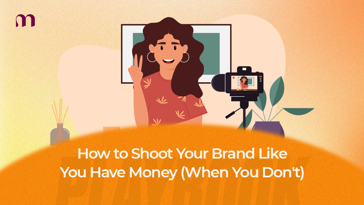 How to Shoot Your Brand Like You Have Money (When You Don't)