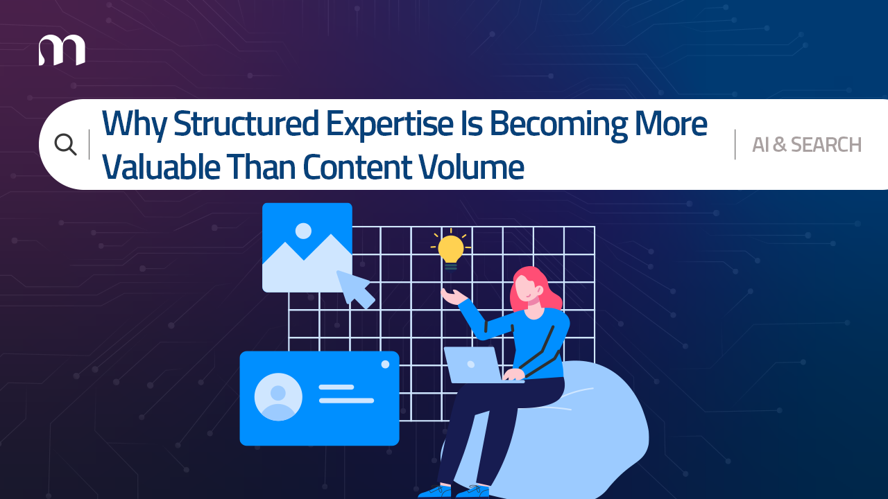 why structured expertise is becoming  more valuable than content volume