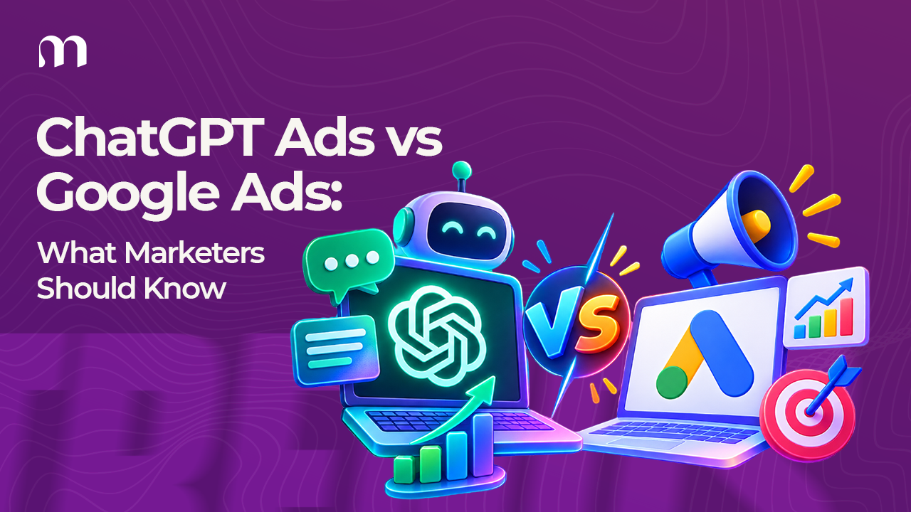 ChatGPT Ads vs Google Ads: What Marketers Should Know 