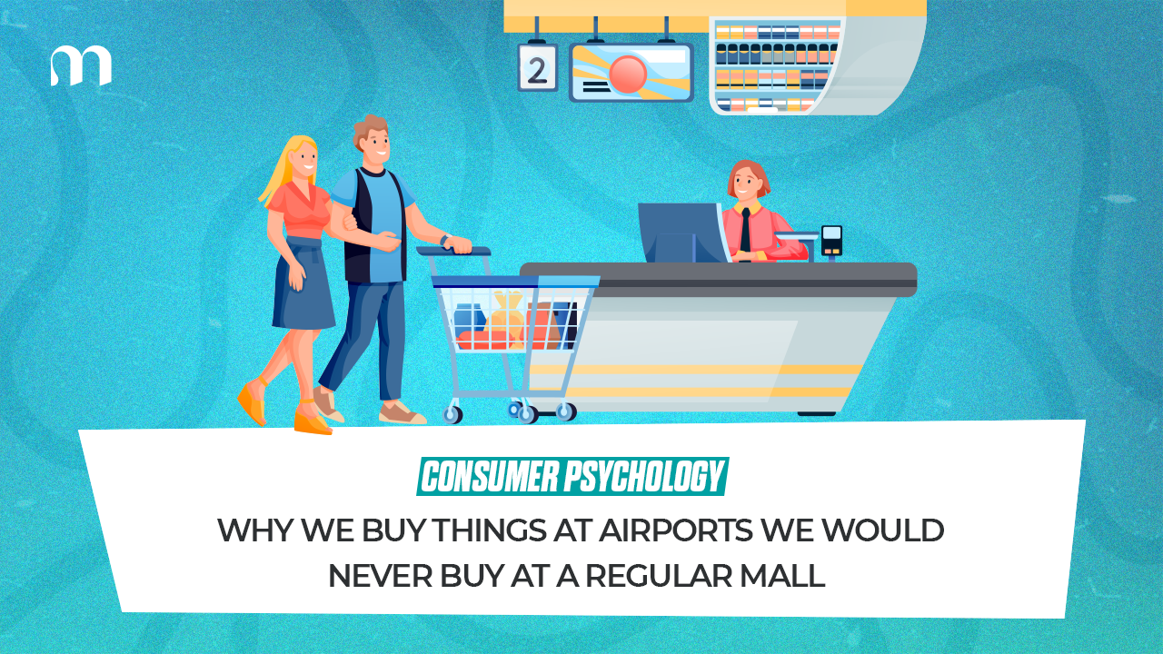 Why We Buy Things at Airports We Would Never Buy at a Regular Mall
