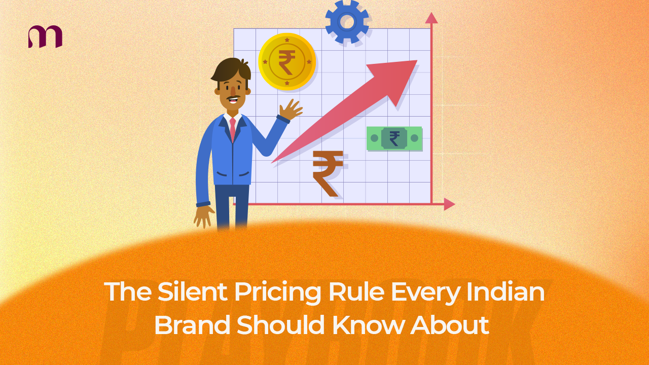 The Pricing Rule Every Indian Brand Should Know About